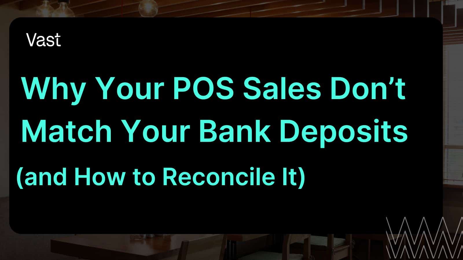 Reconcile Restaurant POS Sales