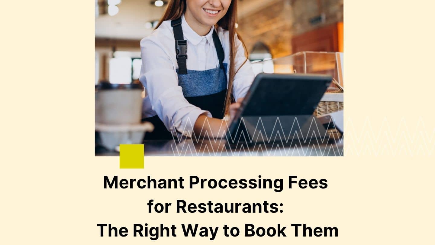 Merchant Processing Fees for Restaurants