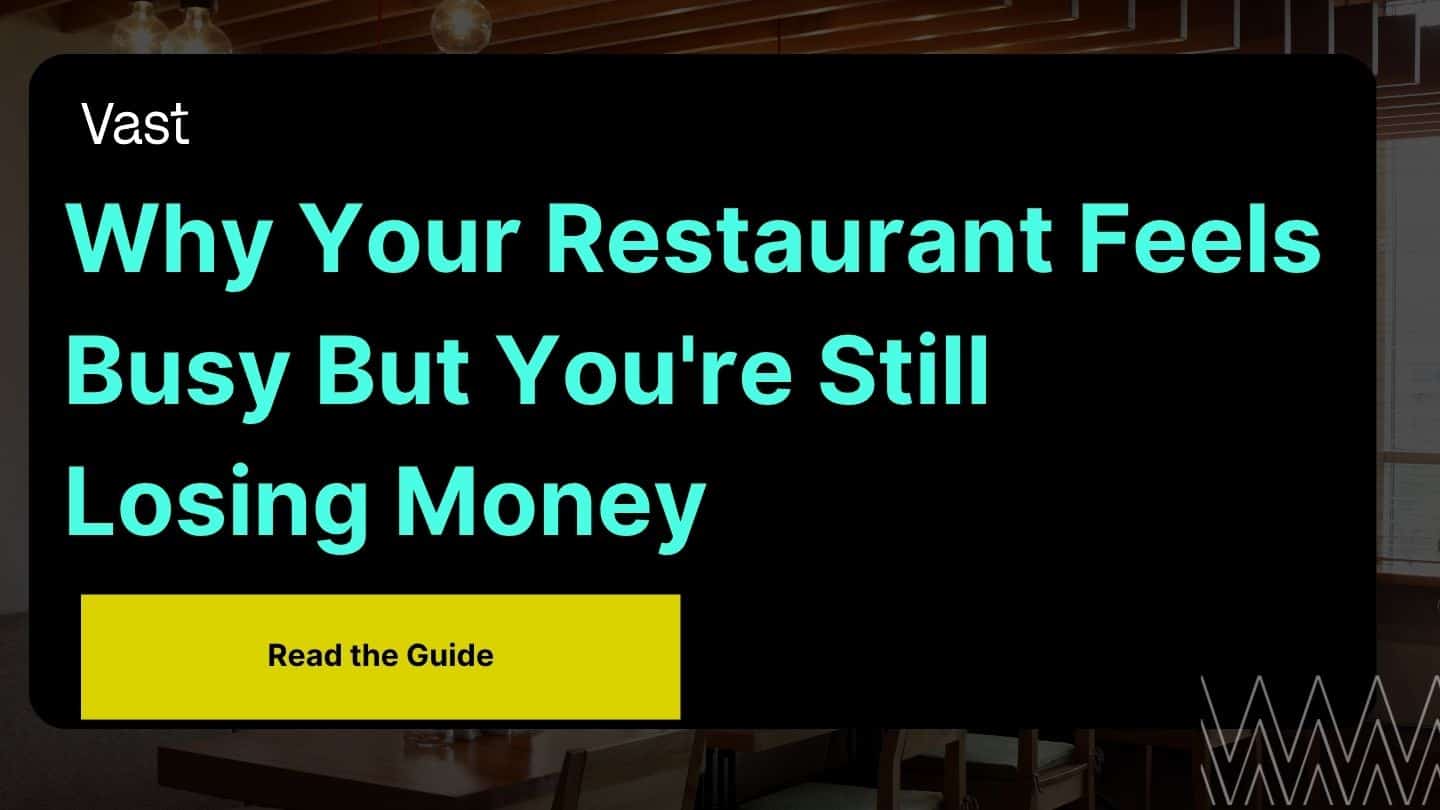 restaurant feels busy but you're still losing money